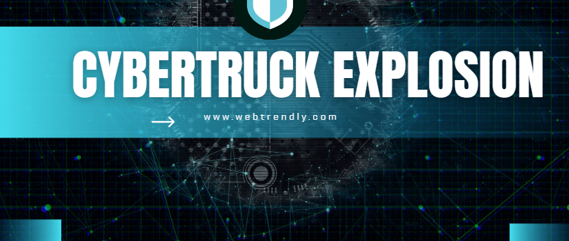 Cybertruck explosion